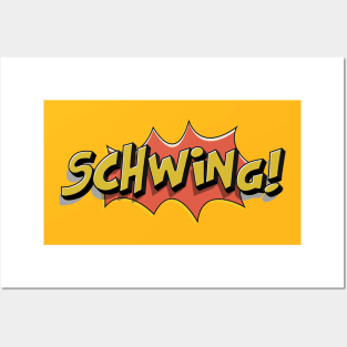 Schwing! Posters and Art